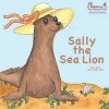 Sally the Sea Lion (Paperback) - Sally Bates Photo