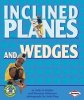 Inclined Planes and Wedges (Paperback) - Sally M Walker Photo