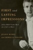 First and Lasting Impressions -  Looks Back on a Life in Music (Hardcover, New) - Julius Rudel Photo