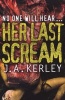 Her Last Scream (Paperback) - J A Kerley Photo