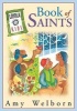 Book of Saints (Hardcover, First Edition,) - Amy Welborn Photo