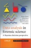 Data Analysis in Forensic Science - A Bayesian Decision Perspective (Hardcover) - Franco Taroni Photo