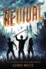 The Revival (Hardcover) - Chris Weitz Photo