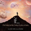 If... - A Mind-Bending New Way of Looking at Big Ideas and Numbers (Hardcover) - David J Smith Photo