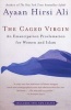 The Caged Virgin - An Emancipation Proclamation for Women and Islam (Paperback) - Ayaan Hirsi Ali Photo