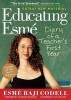 Educated Esme - Diary of a Teacher's First Year (Paperback, Expanded) - Esme Raji Codell Photo