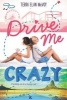 Drive Me Crazy (Paperback) - Terra Elan McVoy Photo