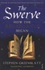 The Swerve - How the Renaissance Began (Paperback) - Stephen Greenblatt Photo