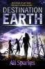 Destination Earth (Paperback) - Ali Sparkes Photo