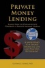 Private Money Lending Learn How to Consistently Generate a Passive Income Stream (Paperback) - Gustavo J Gomez Photo