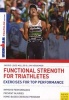 Functional Strength for Triathletes - Exercises for Top Performance (Paperback) - Ingrid Loos Miller Photo