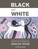 Black and White (Hardcover) - Dahlov Ipcar Photo