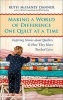 Making a World of Difference One Quilt at a Time - Inspiring Stories About Quilters and How They Have Touched Lives (Paperback) - Ruth McHaney Danner Photo