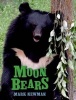 Moon Bears (Hardcover) - Mark Newman Photo