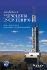 Introduction to Petroleum Engineering (Hardcover) - John R Fanchi Photo