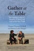 Gather at the Table - The Healing Journey of a Daughter of Slavery and a Son of the Slave Trade (Paperback) - Thomas Norman Dewolf Photo