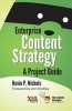 Enterprise Content Strategy - A Project Guide (Paperback) - Kevin Nichols Photo