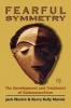 Fearful Symmetry - The Development and Treatment of Sadomasochism (Paperback) - Jack Novick Photo