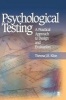 Psychological Testing - A Practical Approach to Design and Evaluation (Hardcover, New) - Theresa JB Kline Photo