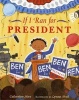 If I Ran for President (Paperback) - Catherine Stier Photo