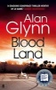 Bloodland (Paperback, Main) - Alan Glynn Photo