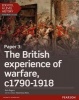 Edexcel A Level History, Paper 3: The British Experience of Warfare c1790-1918 - Student Book + Activebook (Paperback) - Rick Rogers Photo