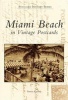 Miami Beach in Vintage Postcards (Paperback) - Patricia Kennedy Photo