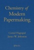 Chemistry of Modern Papermaking (Hardcover, New) - Cornel Hagiopol Photo