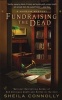 Fundraising the Dead (Paperback) - Sheila Connolly Photo