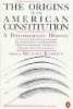 The Origins of the American Constitution: A Documentary History (Paperback, Reprint Open market ed) - Michael G Kammen Photo