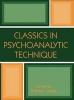 Classics in Psychoanalytic Technique (Hardcover, Rev) - Robert J Langs Photo