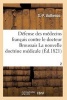 Medecins Francais Contre Le Docteur Broussais, Auteur de La Nouvelle Doctrine Medicale T02 (French, Paperback) - Authenac S P Photo