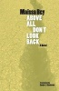 Above All, Don't Look Back (Paperback) - Maissa Bey Photo