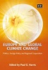 Europe and Global Climate Change - Politics, Foreign Policy and Regional Cooperation (Hardcover, illustrated edition) - Paul G Harris Photo