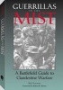 Guerrillas in the Mist - A Battlefield Guide to Clandestine Warfare (Paperback) - Bob Newman Photo