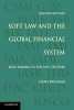 Soft Law and the Global Financial System - Rule Making in the 21st Century (Paperback, 2nd Revised edition) - Chris Brummer Photo