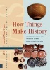 How Things Make History - The Roman Empire and its Terra Sigillata Pottery (Hardcover) - Astrid Van Oyen Photo