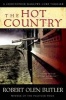 The Hot Country - A Christopher Marlowe Cobb Thriller (Paperback) - Robert Olen Butler Photo