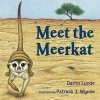 Meet the Meerkat (Paperback) - Darrin Lunde Photo