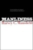 Manliness (Paperback) - Harvey C Mansfield Photo