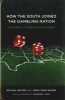 How the South Joined the Gambling Nation - The Politics of State Policy Innovation (Hardcover) - Michael Nelson Photo