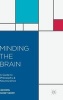 Minding the Brain - A Guide to Philosophy and Neuroscience (Hardcover) - Georg Northoff Photo