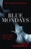 Blue Mondays: the Complete Series (Paperback) - Emily Dubberley Photo