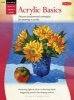 Oil & Acrylic: Acrylic Basics - Discover Fundamental Techniques for Painting in Acrylic (Paperback) - Janice Robertson Photo