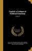 Capital; A Critique of Political Economy; Volume 3 (Hardcover) - Karl 1818 1883 Marx Photo