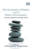 The Economics of Ethics and the Ethics of Economics - Values, Markets and the State (Hardcover) - Geoffrey Brennan Photo