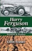 Harry Ferguson - Inventor and Pioneer (Paperback, Revised edition) - Colin Fraser Photo