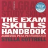 The Exam Skills Handbook - Achieving Peak Performance (Paperback, 2nd Revised edition) - Stella Cottrell Photo