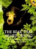 The Bear That Heard Crying (Paperback) - Natalie Kinsey Warnock Photo