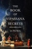 The Book of Vipassana Secrets (Paperback) - Numa Photo